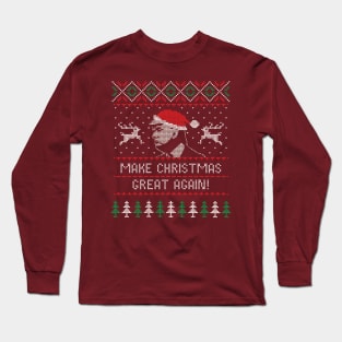 Make Christmas Great Again! Long Sleeve T-Shirt